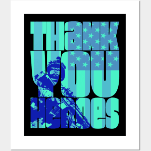 Thank You Heroes Soldier National Banner Posters and Art